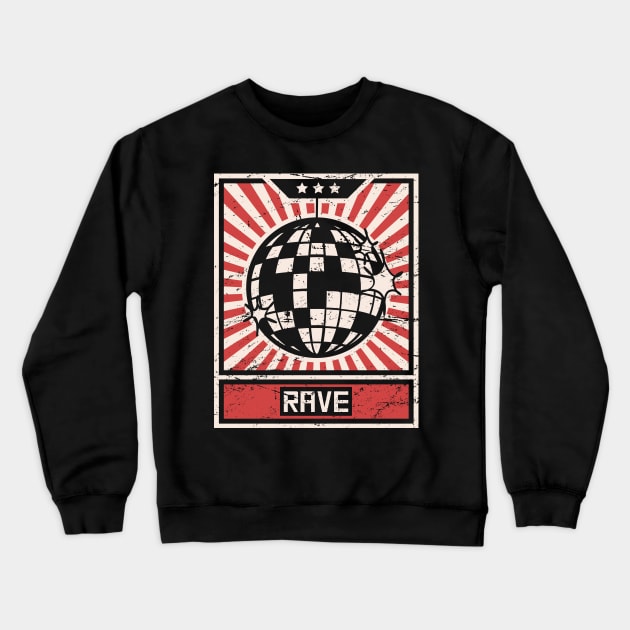 RAVE – Propaganda Disco Ball Crewneck Sweatshirt by MeatMan